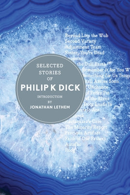 Selected Stories of Philip K. Dick by Dick, Philip K.