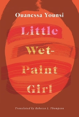 Little Wet-Paint Girl by Younsi, Ouanessa