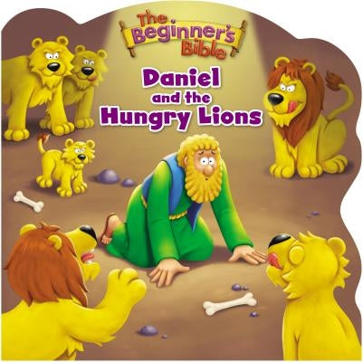 The Beginner's Bible Daniel and the Hungry Lions by The Beginner's Bible
