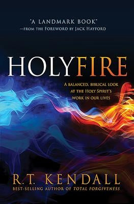 Holy Fire by Kendall, R. T.