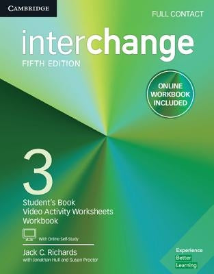 Interchange Level 3 Full Contact with Online Self-Study and Online Workbook [With eBook] by Richards, Jack C.