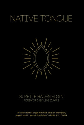 Native Tongue by Elgin, Suzette Haden