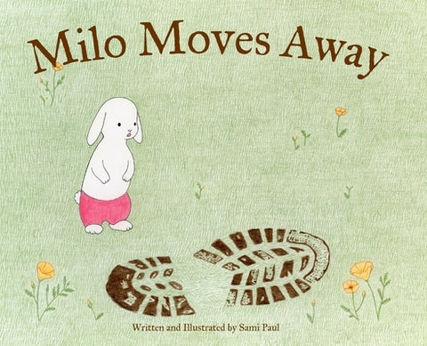 Milo Moves Away by Paul, Sami