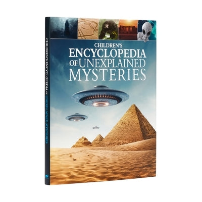 Children's Encyclopedia of Unexplained Mysteries by Webb, Stuart