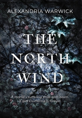 The North Wind by Warwick, Alexandria