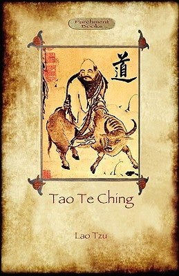 Tao Te Ching (Dao De Jing): Lao Tzu's book of the Way (Aziloth Books) by Tzu, Lao