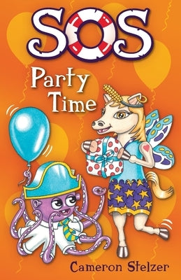 SOS Party Time by Stelzer, Cameron