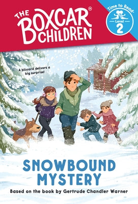 Snowbound Mystery (the Boxcar Children: Time to Read, Level 2) by Warner, Gertrude Chandler