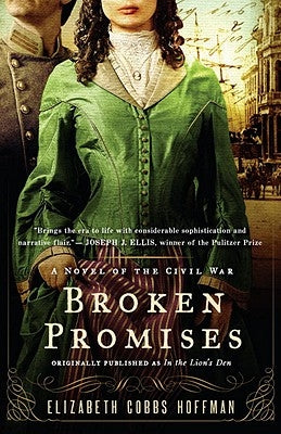 Broken Promises: A Novel of the Civil War by Hoffman, Elizabeth