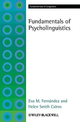 Fundamentals of Psycholinguist by Fernandez