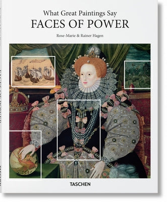 What Great Paintings Say. Faces of Power by Hagen