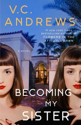 Becoming My Sister by Andrews, V. C.