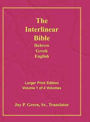 Interlinear Hebrew Greek English Bible-PR-FL/OE/KJ Large Pring Volume 1 by Green, Jay Patrick, Sr.