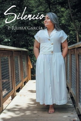 Silencio by Garc&#237;a, P. Julissa