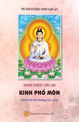 Nghi th&#7913;c C&#7847;u an - KINH PH&#7892; MÔN by Th&#237;ch N&#7919;, Gi&#7899;i H&#432;&#417;