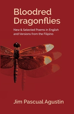 Bloodred Dragonflies by Agustin, Jim Pascual