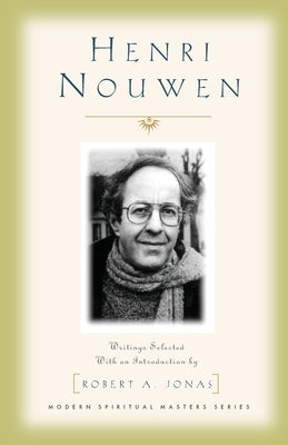 Henri Nouwen by Nouwen, Henri J. M.