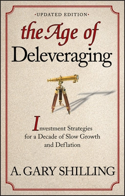 Deleveraging P by Shilling, A. Gary