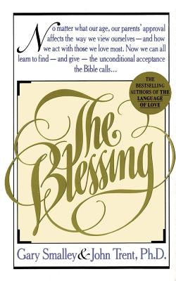 The Blessing by Smalley, Gary