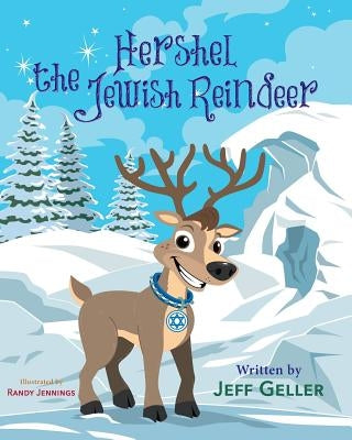 Hershel the Jewish Reindeer by Geller, Jeff