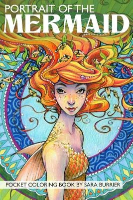 Portrait of the MERMAID Coloring Book by Burrier, Sara