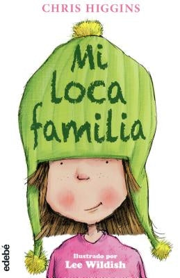 Mi Loca Familia by Higgins, Chris