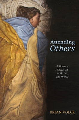 Attending Others by Volck, Brian