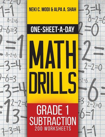 One-Sheet-A-Day Math Drills: Grade 1 Subtraction - 200 Worksheets (Book 2 of 24) by Modi, Neki C.