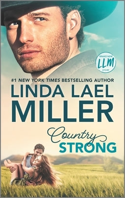 Country Strong by Miller, Linda Lael