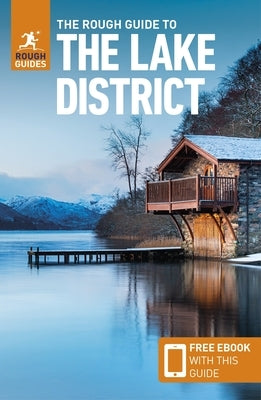 The Rough Guide to the Lake District (Travel Guide with Free Ebook) by Guides, Rough