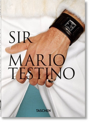Mario Testino. Sir. 40th Ed. by Borhan, Pierre