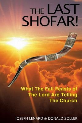 The Last Shofar! by Lenard, Joseph