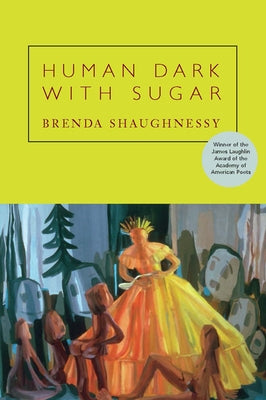 Human Dark with Sugar by Shaughnessy, Brenda