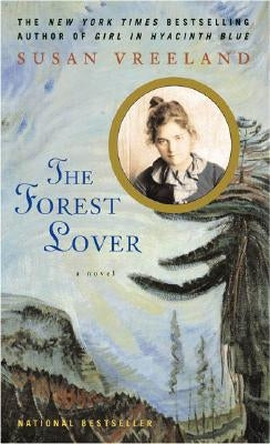 The Forest Lover by Vreeland, Susan