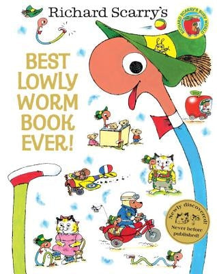 Best Lowly Worm Book Ever! by Scarry, Richard