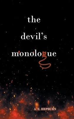 The Devil's Monologue by Hepburn, A. E.