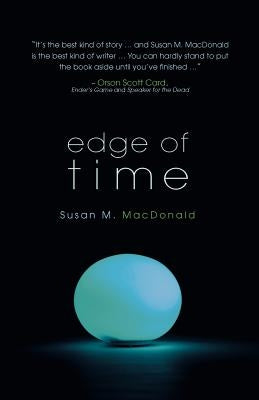 Edge of Time by MacDonald, Susan