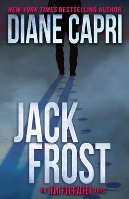 Jack Frost: The Hunt for Jack Reacher Series by Capri, Diane