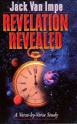 Revelation Revealed by Van Impe, Jack