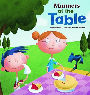 Manners at the Table by Lensch, Chris