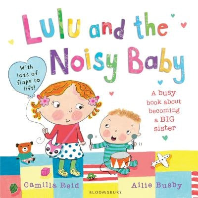 Lulu and the Noisy Baby by Reid, Camilla
