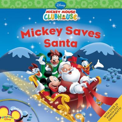 Mickey Saves Santa [With Sticker(s)] by Disney Books