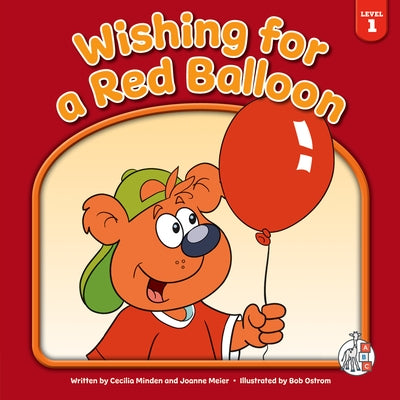 Wishing for a Red Balloon by Minden, Cecilia