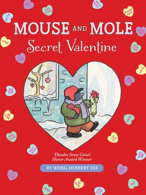 Mouse and Mole: Secret Valentine: A Valentine's Day Book for Kids by Yee, Wong Herbert