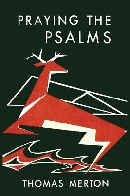 Praying the Psalms by Merton, Thomas