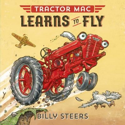 Tractor Mac Learns to Fly by Steers, Billy