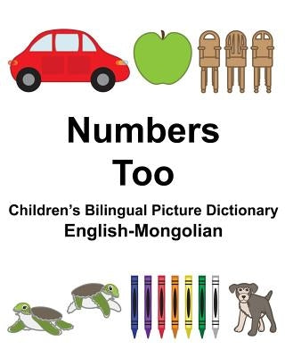 English-Mongolian Numbers/Too Children's Bilingual Picture Dictionary by Carlson, Suzanne