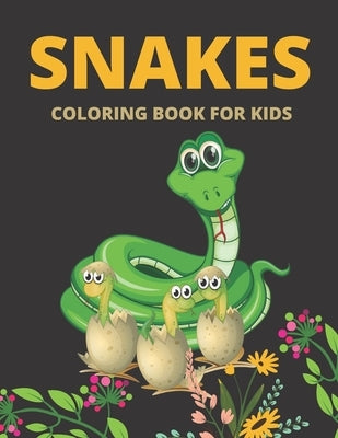 Snakes Coloring Book For Kids: Relaxing Reptiles Snake Coloring Book For Kids (Snake Coloring Book for Children's) by Publishing House, Blueberry