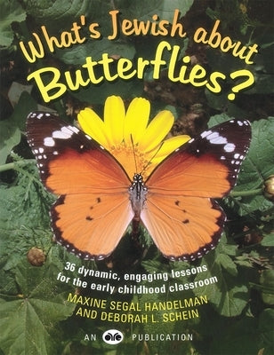 What's Jewish about Butterflies? by House, Behrman
