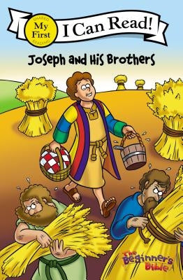 The Beginner's Bible Joseph and His Brothers: My First by Mission City Press Inc